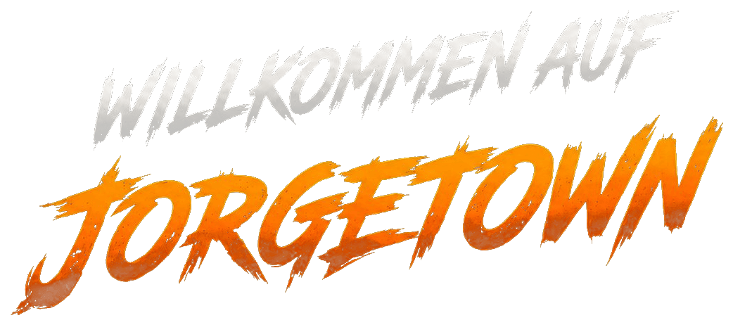 Willkommen auf JorgeTown